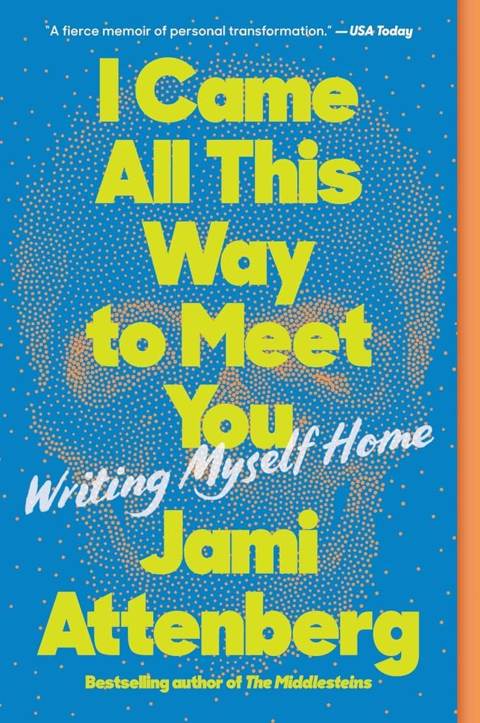 I CAME ALL THIS WAY TO MEET YOU by Jami Attenberg. Cover is blue with orange dots, which make a very subtle skull.